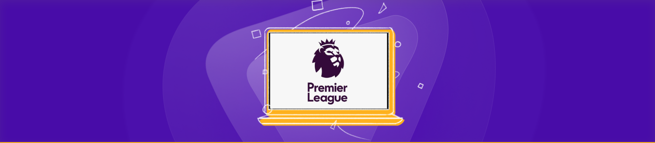 How to watch Premier League Live in Mexico